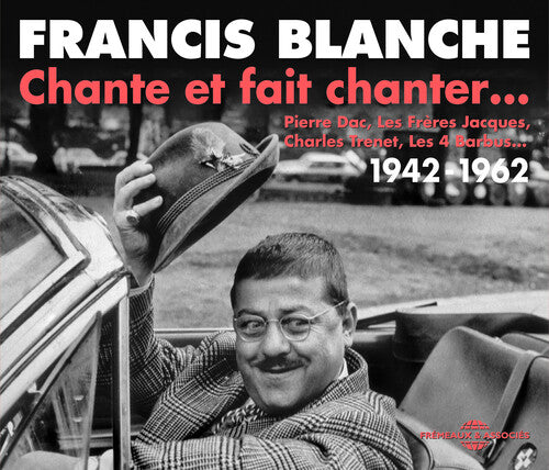 Blanche, Francis: Chante Et Fait Chanter