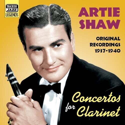 Shaw, Artie: Concertos for Clarinet