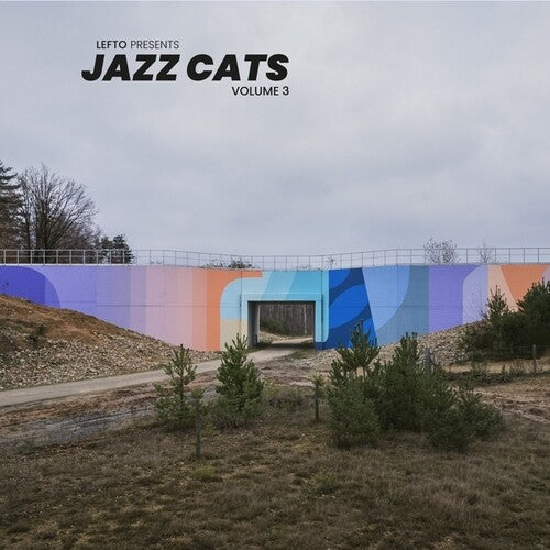 Lefto Presents Jazz Cats Volume 3 / Various: Lefto Presents Jazz Cats Volume 3 / Various