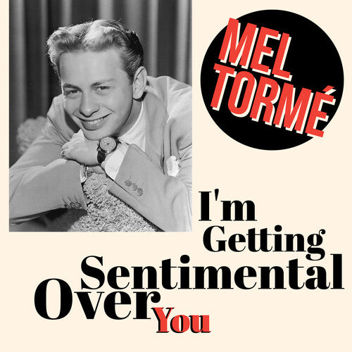 Torme, Mel: I'm Getting Sentimental Over You