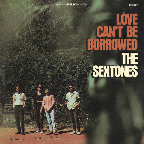 Sextones: Love Can't Be Borrowed