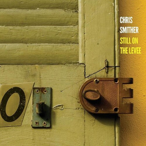 Smither, Chris: Still On The Levee