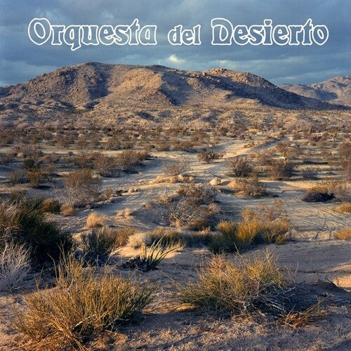 Orquesta del Desierto: Orquesta Del Desierto