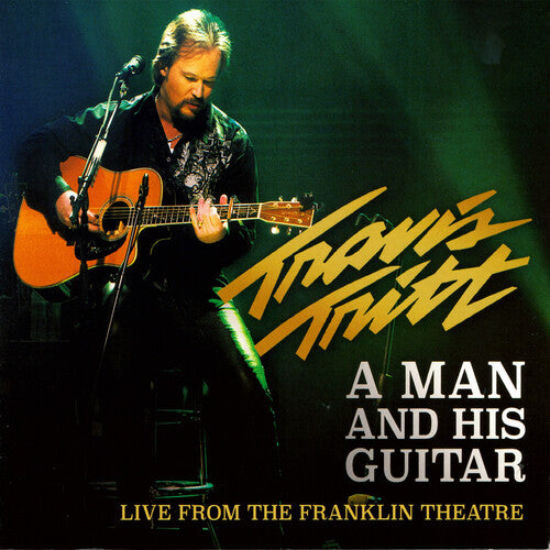 Tritt, Travis: A Man and His Guitar (Live From the Franklin Theatre)