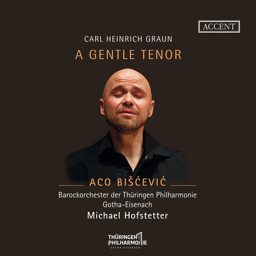 Graun / Biscevic: Graun: A Gentle Tenor