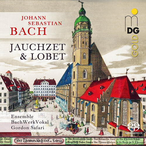 Bach / Bachwerkvokal: Jauchzet & Lobet - SUPER-AUDIO CD