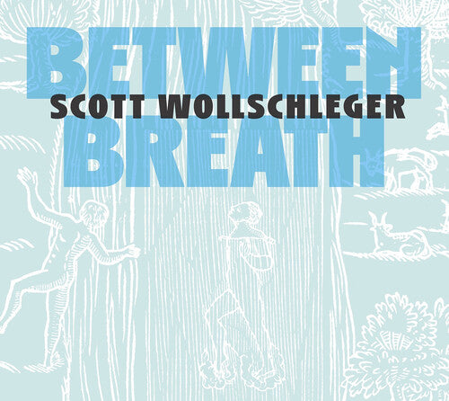 Wollschleger / Andplay: Wollschleger: Between Breath