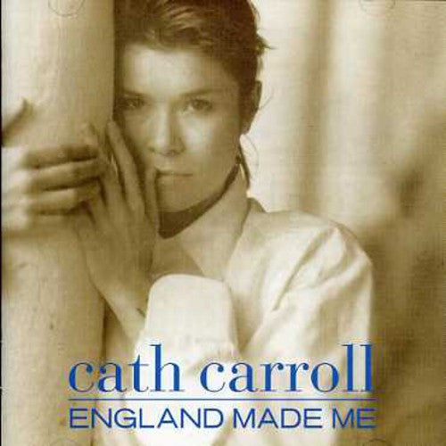 Cath Carroll: England Made Me - COMPACT DISCS