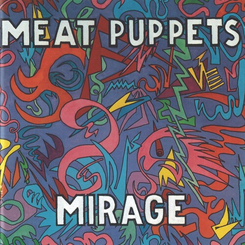 Meat Puppets: Mirage