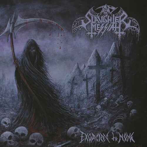 Slaughter Messiah: Exorcized To None