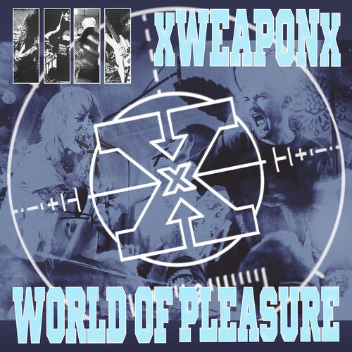 Xweaponx / World of Pleasure: Weapon of Pleasure Split