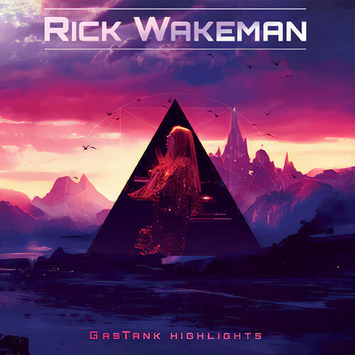 Wakeman, Rick: Gastank Highlights