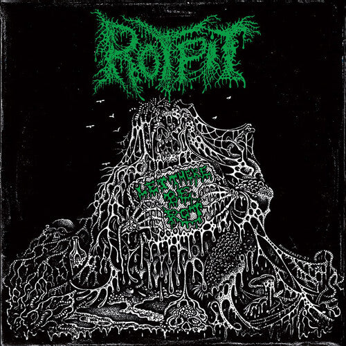 Rotpit: Let There Be Rot