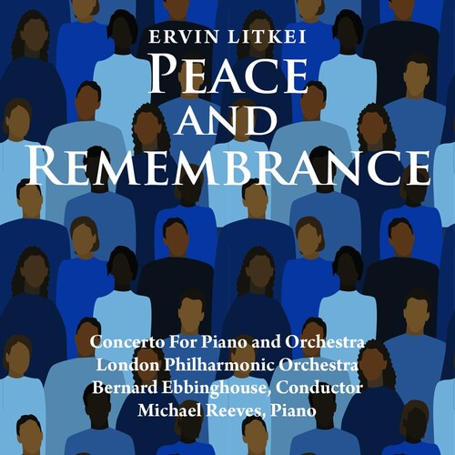 Litkei, Ervin: Peace And Remembrance