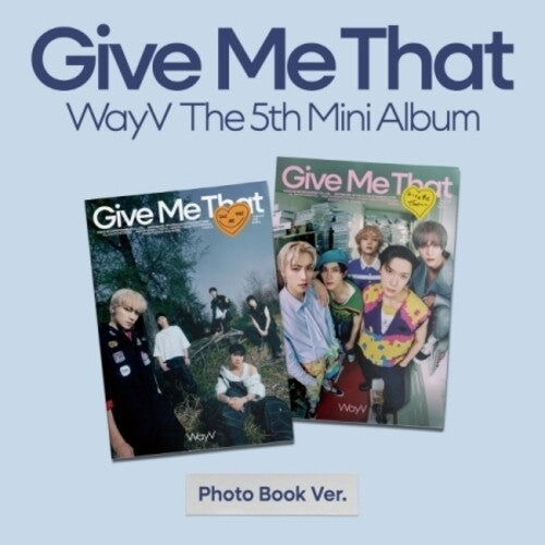 Wayv: Give Me That - Photobook Version - Random Cover - incl. Photobook, Lyric Paper + Photocard