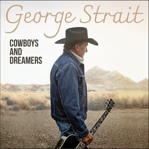 Strait, George: Cowboys And Dreamers