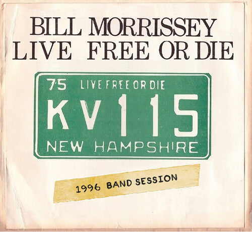 Morrissey, Bill: Live Free Or Die