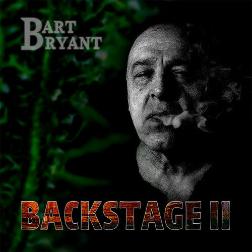 Bryant, Bart: Backstage II