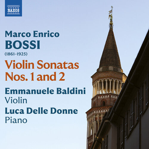 Bossi / Baldini: Bossi: Violin Sonatas Nos. 1-2