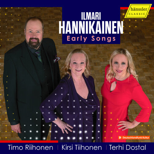 Hannikainen / Dostal / Riihonen: Hannikainen: Lieder