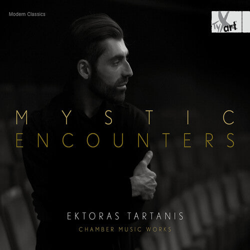 Tartanis / Drouet / Keck / Borth: Tartanis: Mystic Encounters – Chamber Music Works