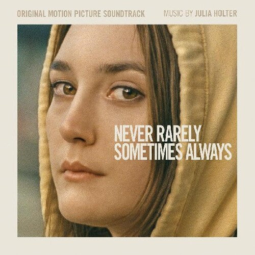 Holter, Julia: Never Rarely Sometimes Always (Original Motion Picture Soundtrack)