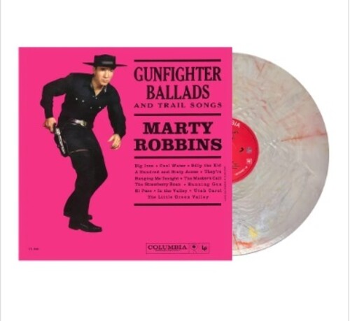 Robbins, Marty: Sings Gunfighter Ballads And Trail Songs