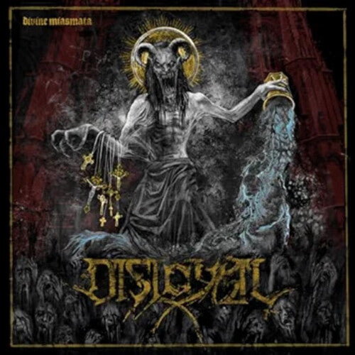 Disloyal: Divine Miasmata