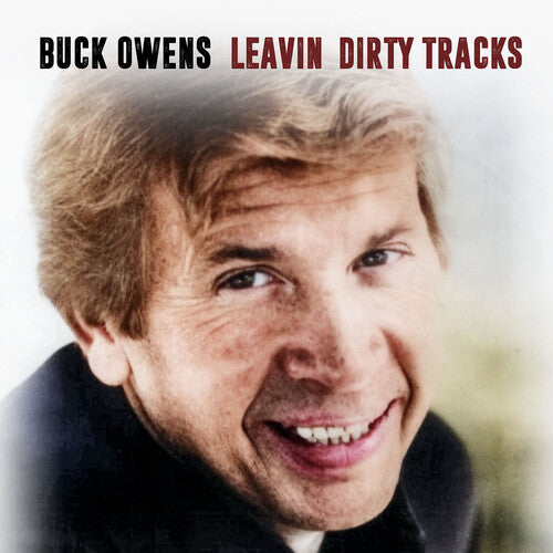 Owens, Buck: Leavin' Dirty Tracks