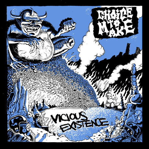 Choice to Make: Vicious Existence - 7-INCH SINGLE