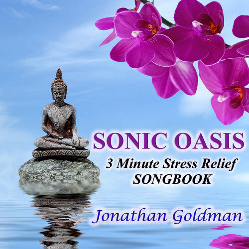 Goldman, Jonathan: Sonic Oasis