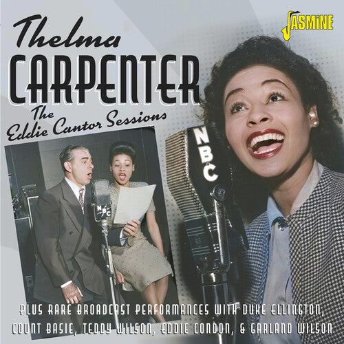 Carpenter, Thelma: Eddie Cantor Sessions