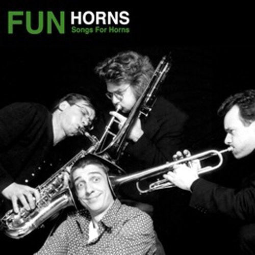 Fun Horns: Songs for Horns