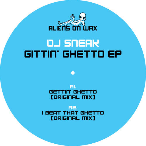 DJ Sneak: Gittin' Ghetto