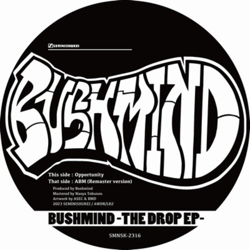 Bushmind: The Drop EP