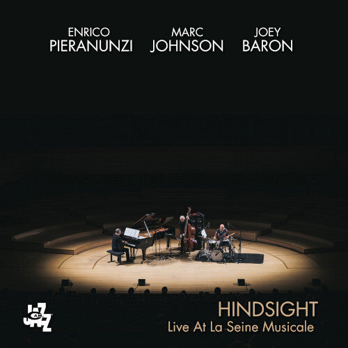 Pieranunzi, Enrico: Hindsigh: Live At La Seine Musicale