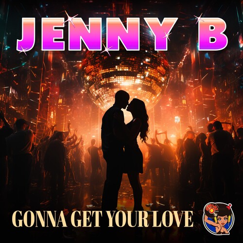 Jenny B: Gonna Get Your Love