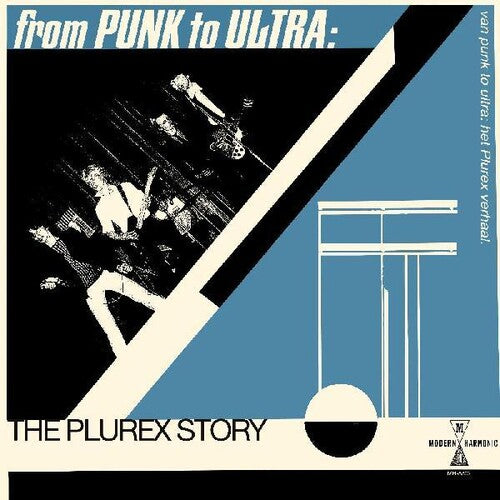 From Punk to Ultra: The Plurex Story / Various: From Punk To Ultra: The Plurex Story (Various Artists)