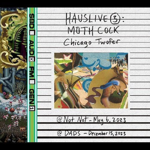 Moth Cock: Hauslive 3: Chicago Twofer - COMPACT DISCS