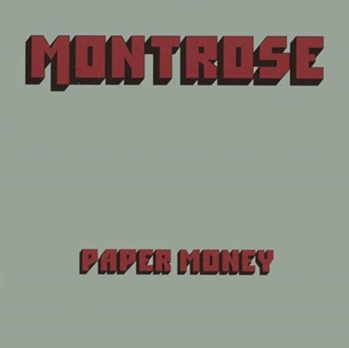 Montrose: Paper Money (Green Money / 50th Anniversary Edition)