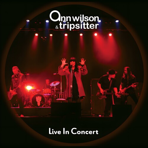 Wilson, Ann & Tripsitter: Live In Concert