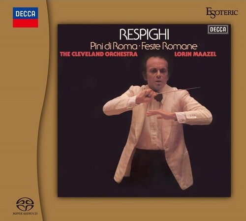 Maazel, Lorin: Respighi: Feste Romane / Pini di Roma - SUPER-AUDIO CD