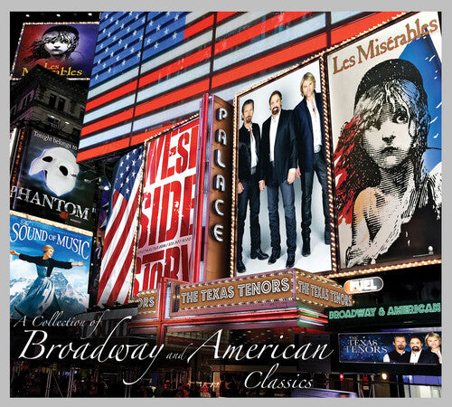 Texas Tenors: COLLECTION OF BROADWAY & AMERICAN CLASSICS - COMPACT DISCS