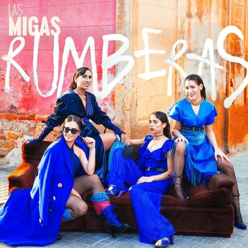 Las Migas: Rumberas