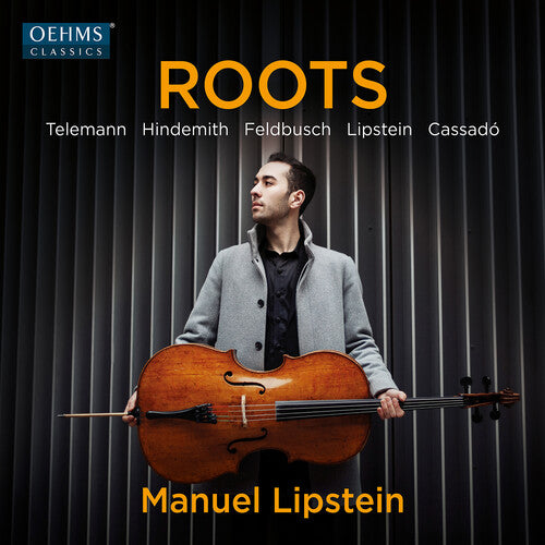 Feldbusch / Cassado / Lipstein: Roots