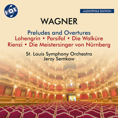 Wagner / Semkow / st. Louis Symphony Orch: Preludes & Overtures - Lohengrin Parsifal Die