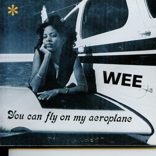 Wee: You Can Fly On My Aeroplane