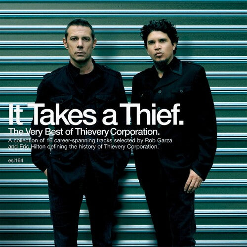 Thievery Corporation: It Takes A Thief: The Very Best Of Thievery Corporation