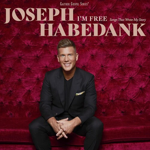 Joseph Habedank: I'm Free: Songs That Wrote My Story - COMPACT DISCS