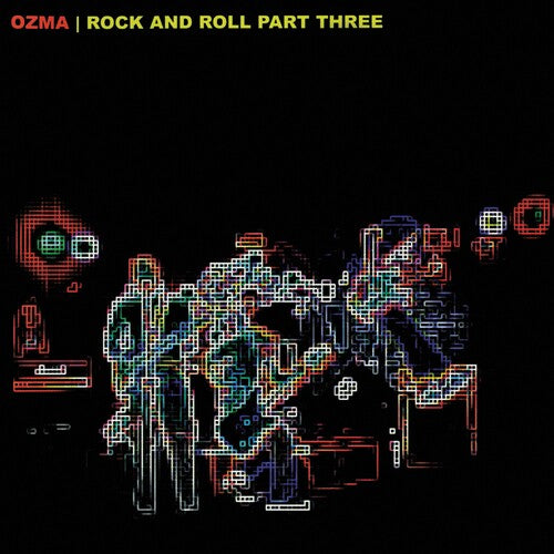 Ozma: Rock and Roll Part Three